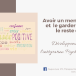 Avoir un mental positif pour tout le reste de sa vie