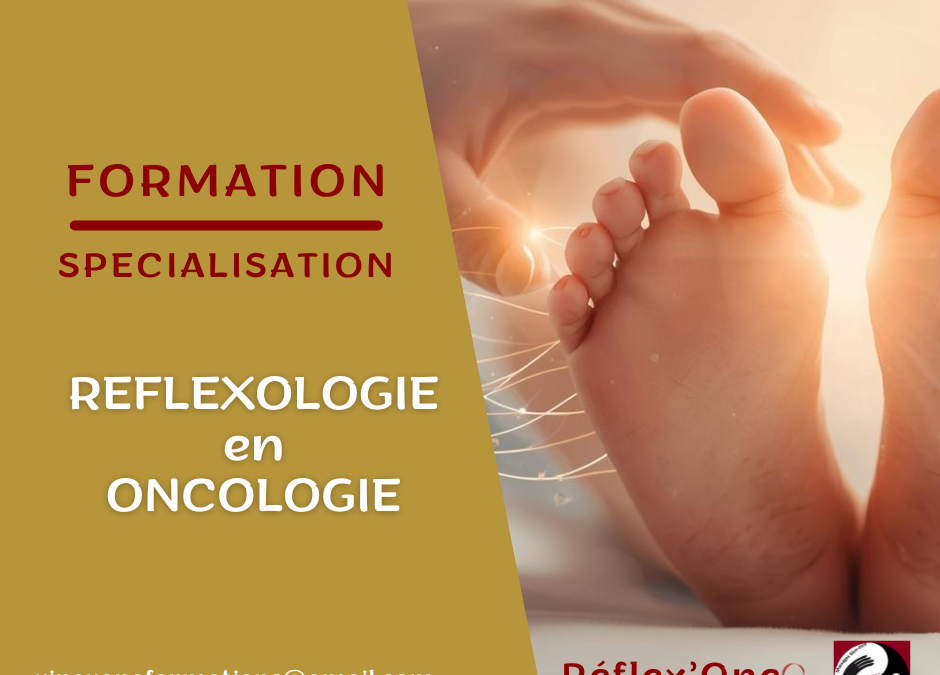 Formation Réflexologie en Oncologie