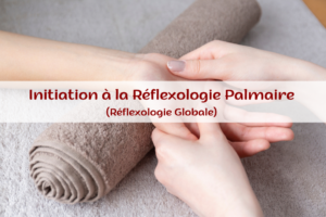 Formation Réflexologie Palmaire
